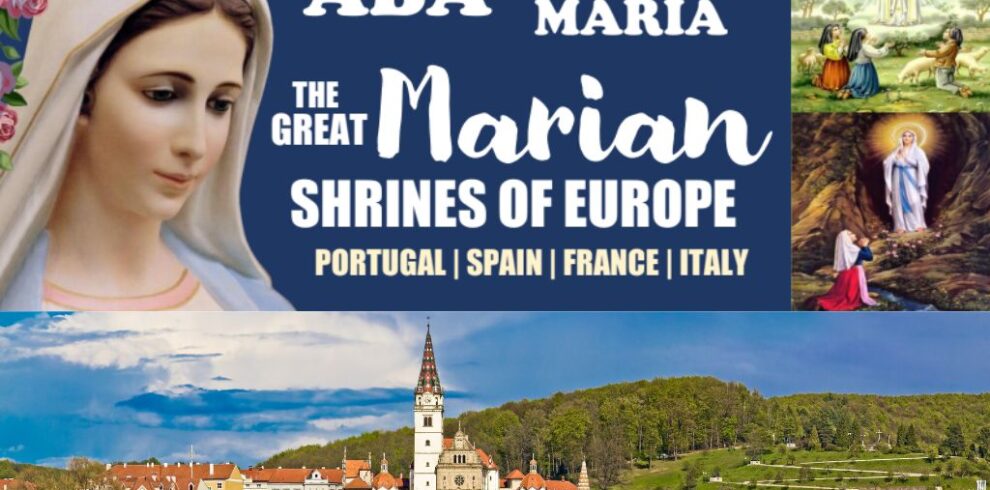 The Great Marian Shrines of Europe